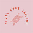 Never Knot Sailing